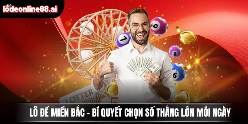 Lô Đề Miền Bắc - Bí Quyết Chọn Số Thắng Lớn Mỗi Ngày 1 Lô Đề Miền Bắc - Bí Quyết Chọn Số Thắng Lớn Mỗi Ngày